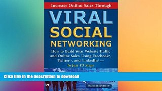 READ THE NEW BOOK Increase Online Sales Through Viral Social Networking: How to Build Your Web