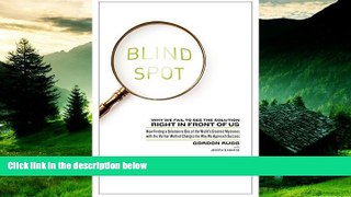 READ FREE FULL  Blind Spot: Why We Fail to See the Solution Right in Front of Us  READ Ebook Full