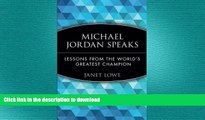 READ book  Michael Jordan Speaks: Lessons from the World s Greatest Champion  FREE BOOOK ONLINE