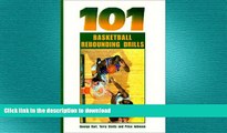 EBOOK ONLINE  101 Basketball Rebounding Drills (101 Drills) READ ONLINE