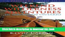 Books A Paddler s Guide to Weekend Wilderness Adventures in Southern Ontario Free Online