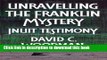 Books Unravelling the Franklin Mystery: Inuit Testimony Free Online