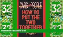 Big Deals  Cars and People: How to Put the Two Together  Best Seller Books Most Wanted