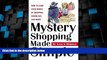 Big Deals  Mystery Shopping Made Simple: How to Earn Good Money by Shopping, Dining Out, and