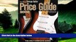 READ FREE FULL  2008 Official Vintage Guitar Magazine Price Guide  READ Ebook Online Free
