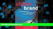 Full [PDF] Downlaod  Citizen Brand: 10 Commandments for Transforming Brand Culture in a Consumer
