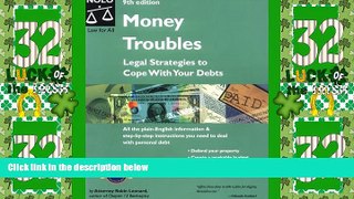 Must Have  Money Troubles: Legal Strategies to Cope With Your Debts (Solve Your Money Troubles)