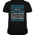 Awesome Tee For Reservation Sales Agent Tshirt and Hoodies