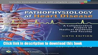 Download  Pathophysiology of Heart Disease: A Collaborative Project of Medical Students and