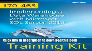 Ebook Training Kit (Exam 70-463) Implementing a Data Warehouse with Microsoft SQL Server 2012