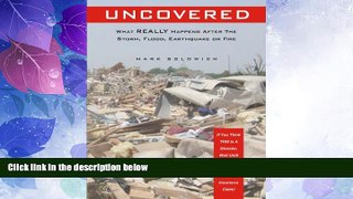 Big Deals  UNCOVERED - What Really Happens After The Storm, Flood, Earthquake or Fire  Free Full
