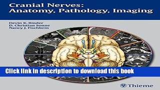 Download  Cranial Nerves: Anatomy, Pathology, Imaging  Free Books