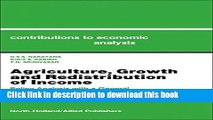 [Download] Agriculture, Growth and Redistribution of Income: Policy Analysis with an Applied