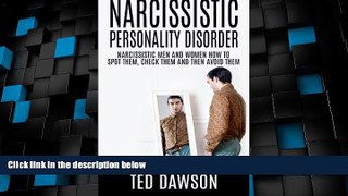 Must Have  Narcissistic Personality Disorder   Narcissistic Men and Women How to Spot Them, Check
