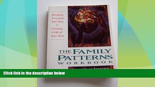 Full [PDF] Downlaod  Family Patterns Workbook (Inner workbook)  READ Ebook Full Ebook Free