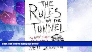 Must Have PDF  The Rules of the Tunnel: A Brief Period of Madness  Best Seller Books Best Seller