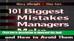 Books 101 Biggest Mistakes Managers Make and How to Avoid Them Free Online
