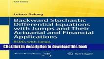 Books Backward Stochastic Differential Equations with Jumps and Their Actuarial and Financial