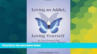 READ FREE FULL  Loving an Addict, Loving Yourself  READ Ebook Full Ebook Free