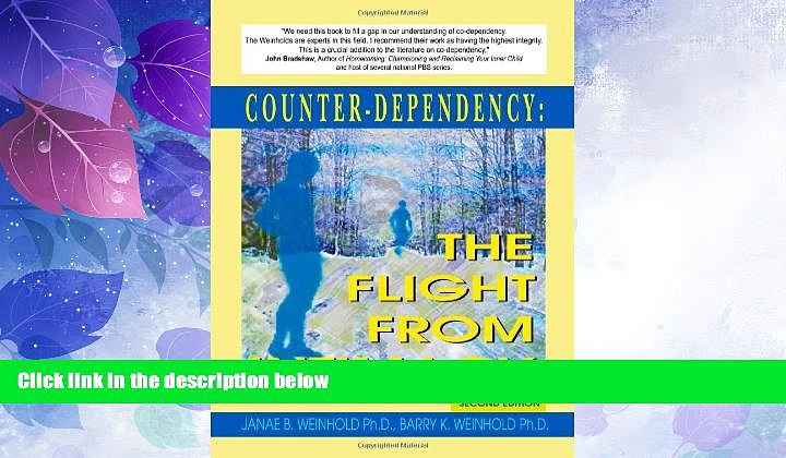Full [PDF] Downlaod  Counter-dependency: the Flight from Intimacy  READ Ebook Full Ebook Free