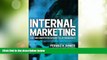 Big Deals  Internal Marketing (Chartered Institute of Marketing (Paperback))  Best Seller Books