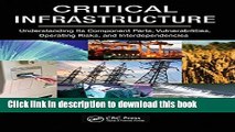 Ebook Critical Infrastructure: Understanding Its Component Parts, Vulnerabilities, Operating