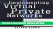 Ebook Implement Virtual Private Networks (Networking) Free Online