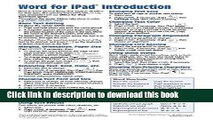 Books Microsoft Word for iPad Quick Reference Guide: Introduction (Cheat Sheet of Instructions,