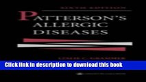 Books Patterson s Allergic Diseases (Allergic Diseases: Diagnosis   Management (Patterson)) Full