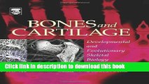 Ebook Bones and Cartilage: Developmental and Evolutionary Skeletal Biology Free Download
