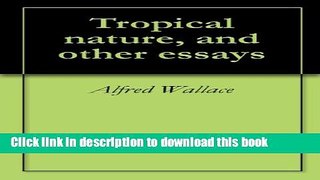 [PDF] Tropical nature, and other essays Free Books