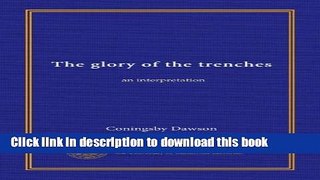 [Read PDF] The glory of the trenches: an interpretation Download Free