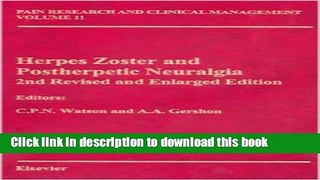 Ebook Herpes Zoster and Postherpetic Neuralgia, 2nd Revised and Enlarged Edition (Pain Management