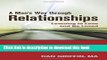 Books A Man s Way through Relationships: Learning to Love and Be Loved Free Online