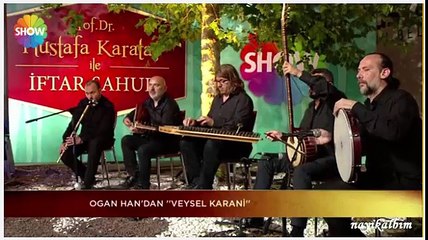 Ogan Han Veysel Karani Ramazan 2016
