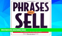 Must Have  Phrases That Sell : The Ultimate Phrase Finder to Help You Promote Your Products,