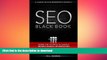 READ ONLINE SEO Black Book: A Guide to the Search Engine Optimization Industry s Secrets (The SEO