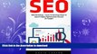 READ THE NEW BOOK Seo: SEO Marketing - Learn 14 Amazing Steps To Search Engine Optimization