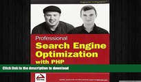 READ ONLINE Professional Search Engine Optimization with PHP: A Developer s Guide to SEO FREE BOOK