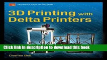 Books 3D Printing with Delta Printers Full Download