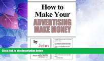 Big Deals  How to Make Your Advertising Make Money  Best Seller Books Most Wanted