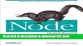 Books Node: Up and Running: Scalable Server-Side Code with JavaScript Full Download
