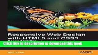 Ebook Responsive Web Design with HTML5 and CSS3 - Second Edition Full Online