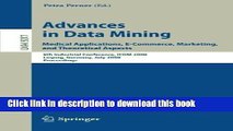 Ebook Advances in Data Mining. Medical Applications, E-Commerce, Marketing, and Theoretical