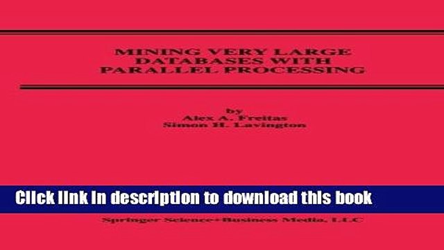 Ebook Mining Very Large Databases with Parallel Processing Full Online