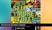 DOWNLOAD How to Sell More Stuff!: Promotional Marketing That Really Works READ EBOOK