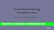 [Read PDF] Consuming Cultures: Power and Resistance (Explorations in Sociology.) Download Online