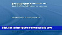 [PDF] Emotional Labour in Health Care: The unmanaged heart of nursing (Critical Studies in Health