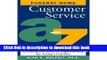 [Read PDF] Funeral Home Customer Service A-Z: Creating Exceptional Experiences for Today s