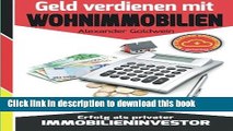 Books Geld verdienen mit Wohnimmobilien: Erfolg als privater Immobilieninvestor (German Edition)
